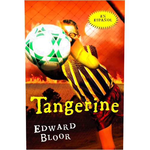 Edward Bloor,Pablo de la Vega,Danny De Vito Tangerine (Spanish Edition)