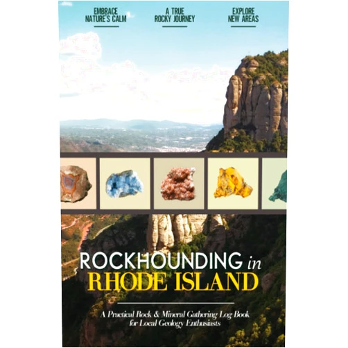 Emily Reyes-Ellis Rockhounding in Rhode Island: Rock Gathering Log Book for Local Backyard Geology Enthusiasts | An Incredible Journal for Collecting & Cataloguing Rocks and Minerals | Practical Rock Hunting Workbook