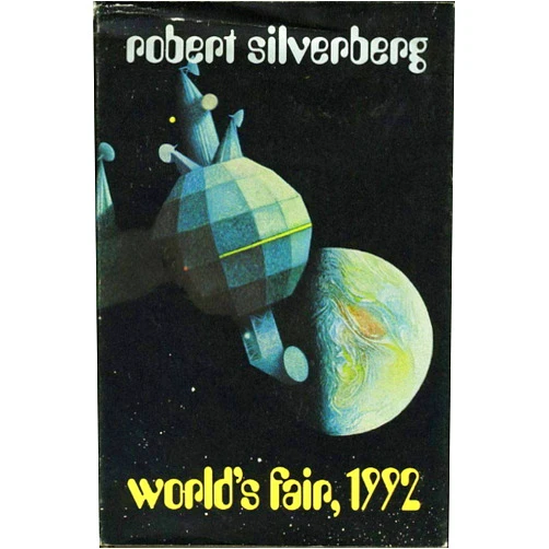 Robert Silverberg World's Fair, 1992