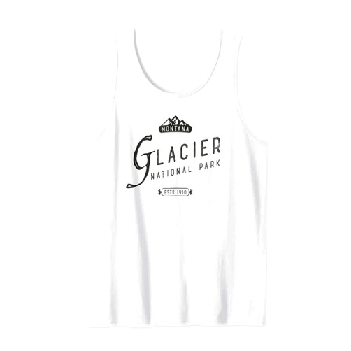 Glacier Fly Fishing Glacier National Park Mountain Hiker Camper Montana Fishing Tank Top