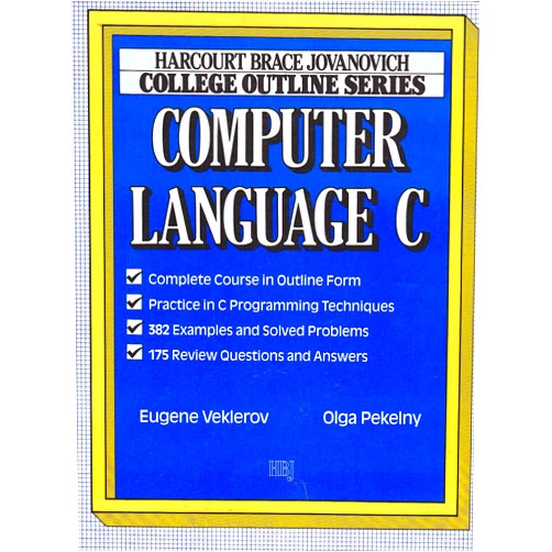 By Eugene Veklerov (Author), Olga Pekelny (Author) Computer Language C (Books for Professionals)