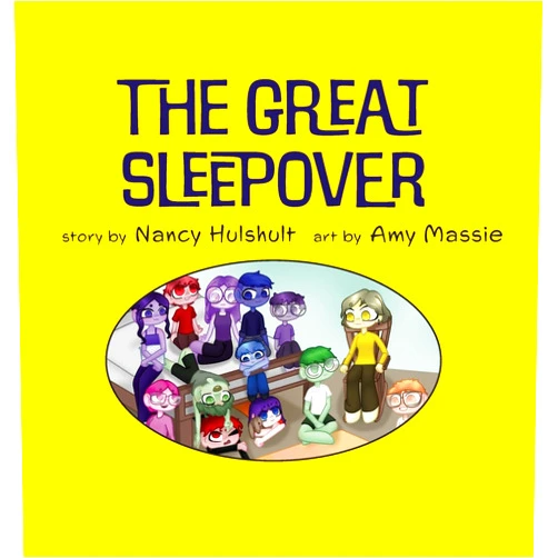 Nancy Hulshult,Amy Massie The Great Sleepover