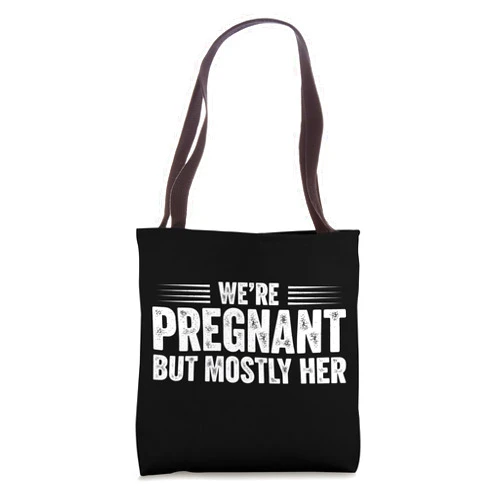 Funny Pregnancy Announcement & Expectant Dad Gear We’re Pregnant But Mostly Her Retro Baby Announcement Tote Bag
