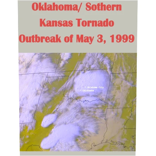 U.S. Department of Commerce Oklahoma/ Sothern Kansas Tornado Outbreak of May 3, 1999