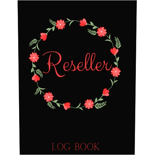 Business Notebooks Reseller Log Book: Keep Track of Your Items, Listing Notebook for Online Clothing Resellers and Entrepreneurs, Be Organized and never miss a thing.