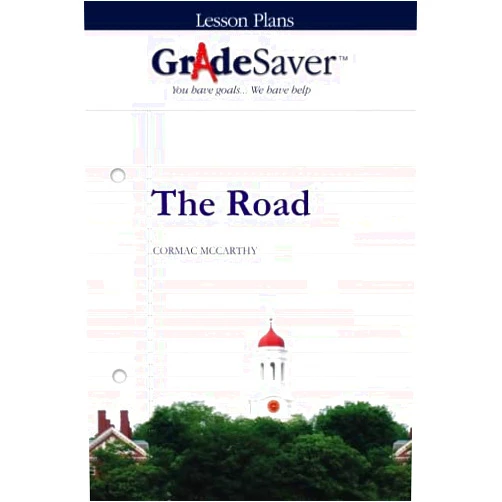 Kalliope Dalto,Michelle Rosenberg GradeSaver (TM) Lesson Plans: The Road