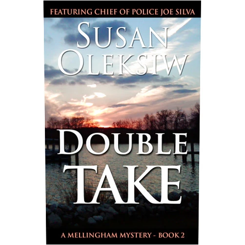 Susan Oleksiw Double Take (A Mellingham Mystery Book 2)