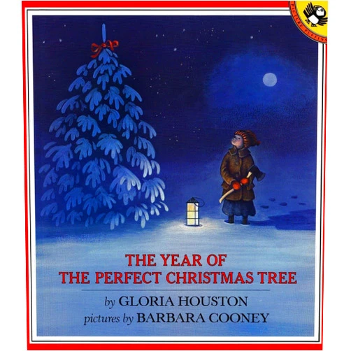 Gloria Houston,Barbara Cooney The Year of the Perfect Christmas Tree: An Appalachian Story (Picture Puffin Books)