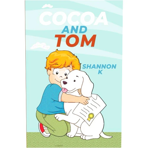 By Shannon K (Author) Cocoa and Tom