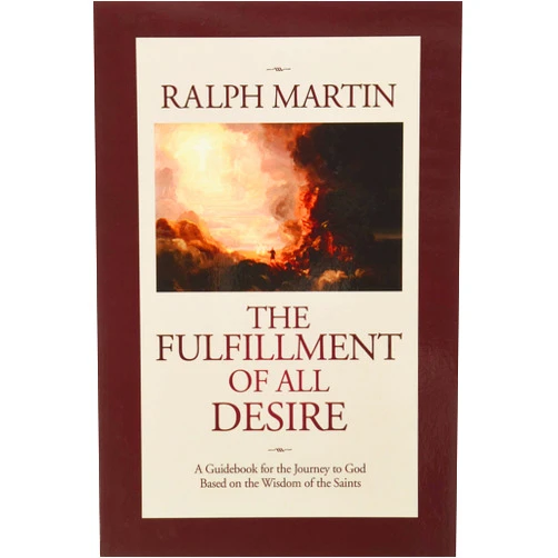 Ralph Martin The Fulfillment of All Desire
