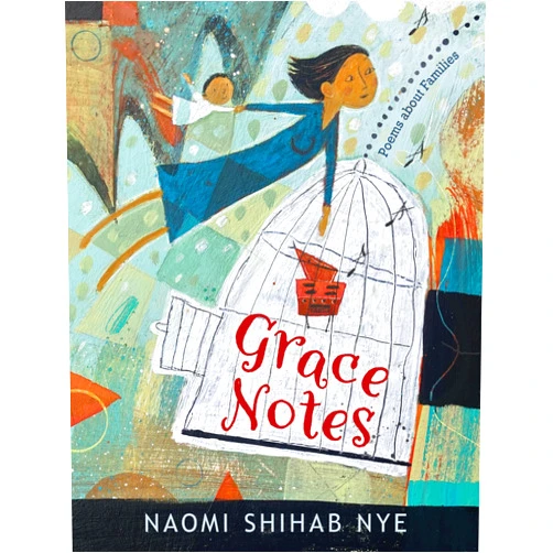 Naomi Shihab Nye Grace Notes: Poems about Families