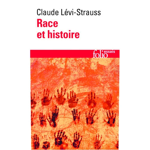 Claude Levi-Strauss Race et histoire