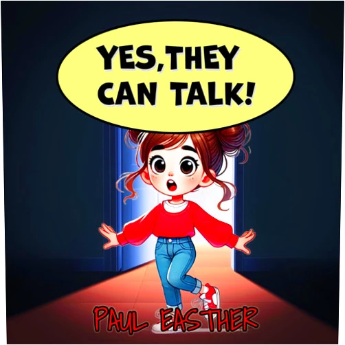 Mr Paul Douglas Easther YES,THEY CAN TALK!