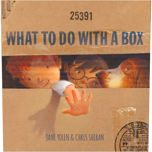 By Jane Yolen (Author), Chris Sheban (Illustrator) What to Do with a Box