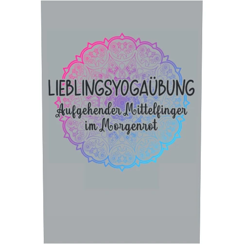 German Edition by Suche Organiqed (Author) Aufgehender Mittelfinger im Morgenrot Yoga Mandala Meditation Spruch Zen: NOTIZBUCH - Lustig Yoga Trainingsplan Kurs Geschenk, Geschenkidee - A5 (6x9) ... Geburtstag, Lustig, Süß (German Edition)