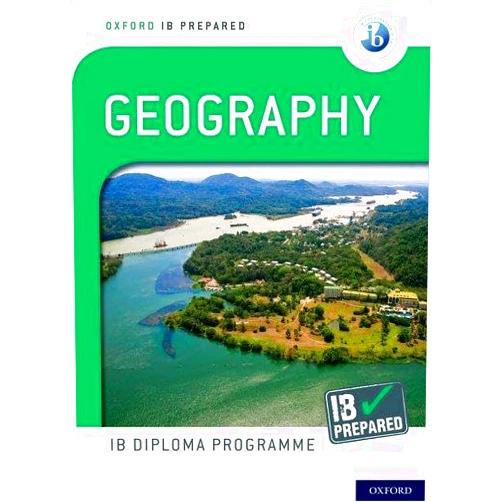 By Garrett Nagle (Author), Anthony Gillett (Author) Oxford IB Diploma Programme IB Prepared: Geography