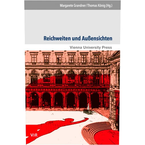 German Edition by Margarete Maria Grandner (Author, Editor), Thomas König (Editor) Reichweiten und Aussensichten: Die Universität Wien als Schnittstelle wissenschaftlicher Entwicklungen und gesellschaftlicher Umbr|che (650 Jahre ... ins neue Jahrhundert, 3) (German Edition)