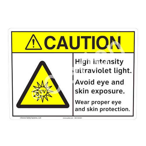 Clarion Safety Systems Caution High Intensity Ultraviolet Sign (F1245-)|Flexible Polyester 10