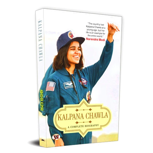 Abhishek Kumar,Indian Books Kalpana Chawla: A Complete Biography