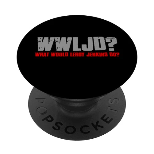 Visit The Leroy Jenkins Apparel WWLJD WHAT WOULD LEROY JENKINS DO? PopSockets Standard PopGrip
