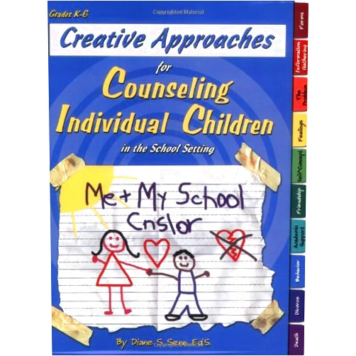Diane Senn Creative Approaches for Counseling Individual Children in the School Setting