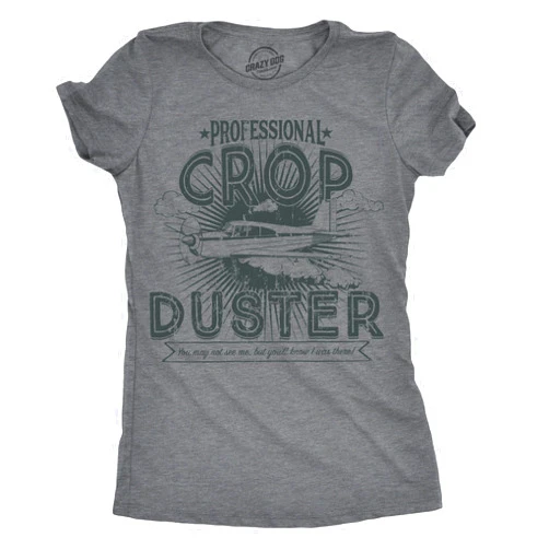 Crazy Dog T-Shirts Sarcastic Womens T Shirts Funny Tees for Ladies with Sassy and Bold Designs