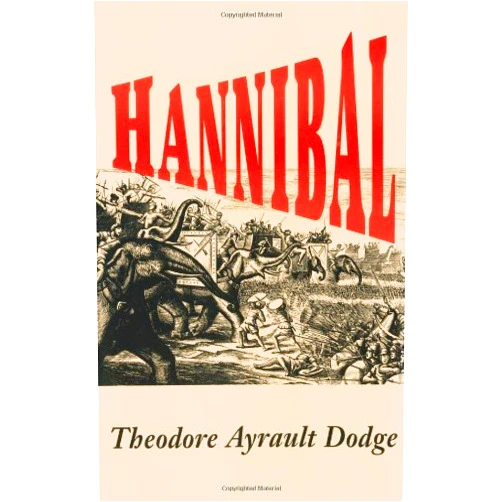By unknown author (Author) Hannibal by Dodge Theodore Ayrault (1995-08-21) Paperback