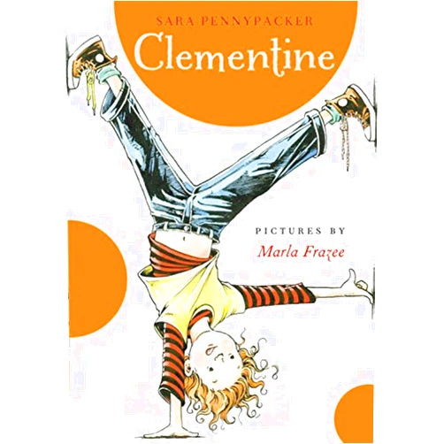 By Sara Pennypacker (Author), Marla Frazee (Illustrator) Clementine
