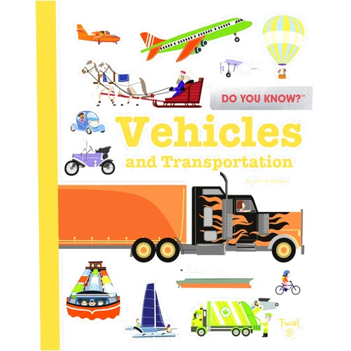 Benjamin Bécue,Julie Mercier,Cristian Turdera Do You Know?: Vehicles and Transportation