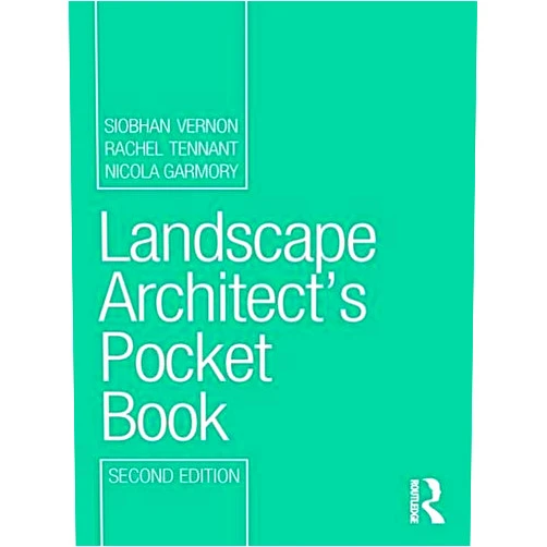 Siobhan Vernon,Rachel Tennant,Nicola Garmory Landscape Architect's Pocket Book (Routledge Pocket Books)