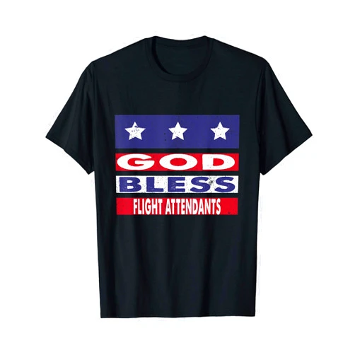 Top Notch Flight Attendants Swag God Bless Flight Attendants Patriotic Christian T-Shirt