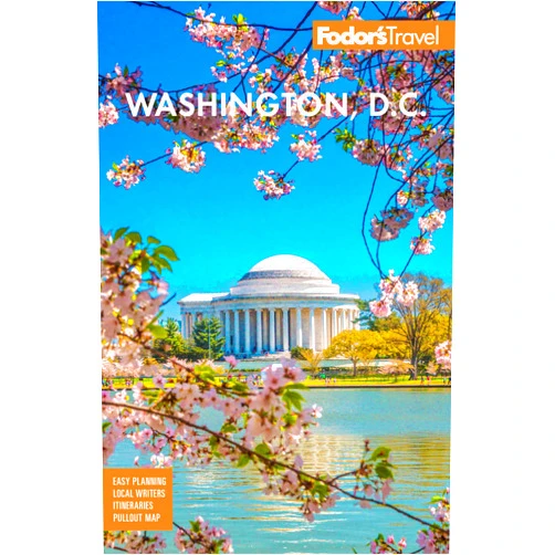 Fodor’s Travel Guides Fodor's Washington, D.C.: with Mount Vernon and Alexandria (Full-color Travel Guide)