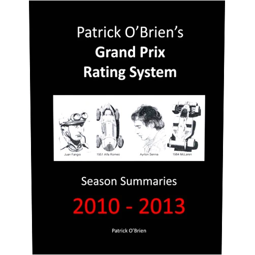Patrick O'Brien's Grand Prix Rating System: Season Summaries 2010-2013