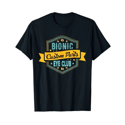 InGENIUS Bionic Club Tees & Recovery Gifts Bionic Eye Club Custom Parts Recovery Ocular Surgery Gift T-Shirt
