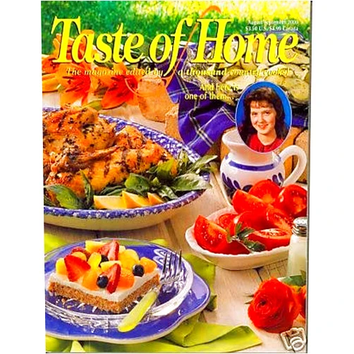 By Editors of Taste Of Home Magazine (Author) Taste Of Home Magazine, August / September 2000 Single Issue Magazine