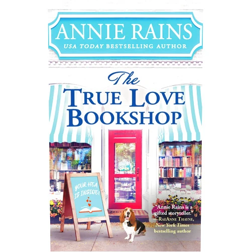 Annie Rains The True Love Bookshop