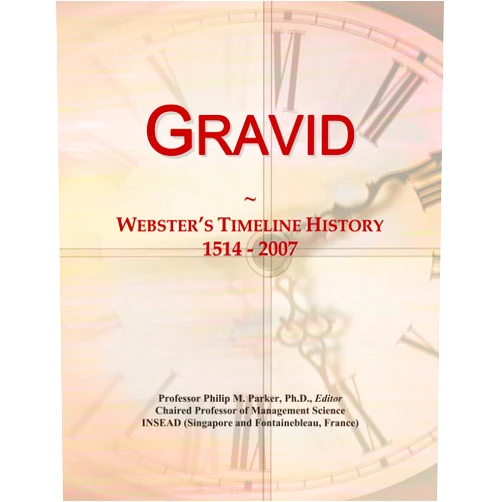 By Icon Group International (Author) Gravid: Webster's Timeline History, 1514 - 2007