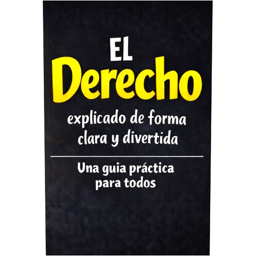 Marcus NELLOT El Derecho, explicado de forma clara y divertida: Una guía práctica para todos (Spanish Edition)