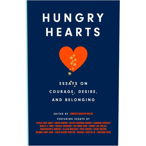 By Jennifer Rudolph Walsh (Editor), Luvvie Ajayi Jones (Contributor), Amena Brown (Contributor), Austin Channing Brown (Contributor), Cameron Esposito (Contributor), Ashley C. Ford (Contributor), Natalie Guerrero (Contributor), Sue Monk Kidd (Contributor), Connie (MILCK) Lim (Contributor), Nkosingiphile Mabaso (Contributor), Jillian Mercado (Contributor), Priya Parker (Contributor), Bozoma Saint John (Contributor), Michael Trotter Jr. (Contributor), Blount-Trotter Tanya (Contributor) & 12 more Format: Kindle Edition Hungry Hearts: Essays on Courage, Desire, and Belonging