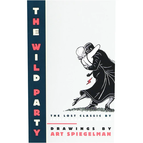 By Art Spiegelman (Author) Wild Party