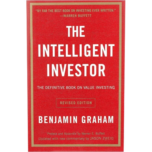 Benjamin Graham,Jason Zweig,Warren E. Buffett The Intelligent Investor Rev Ed.: The Definitive Book on Value Investing