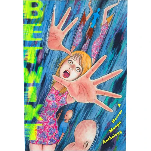 By Hua Hua Cloonan, Becky,Conrad, Michael,Hanada, Ryo,Hung, Leslie,Leong, Sloane,Shimizu, Aki,Shinya, Shima,Zhu (Author) Format: Kindle Edition Betwixt: A Horror Manga Anthology