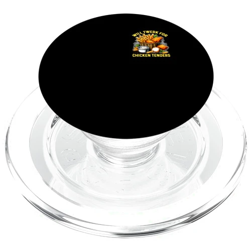 Twerk for Chicken Tenders Will Twerk for Chicken Tenders Funny Minimalist PopSockets PopGrip for MagSafe