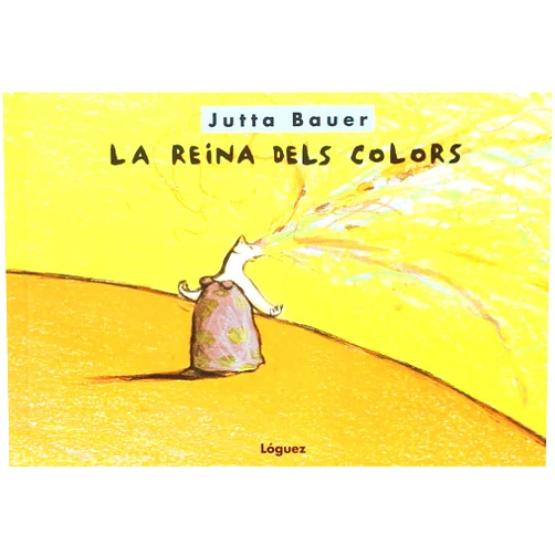 Jutta Bauer,Angel Burgas Tremols La reina dels colors