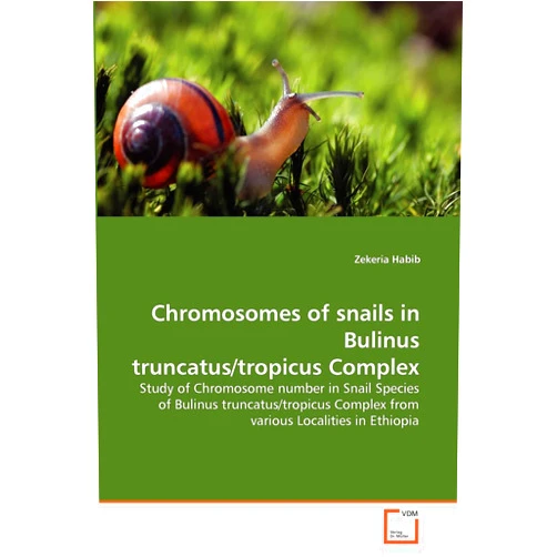 Zekeria Habib Chromosomes of snails in Bulinus truncatus/tropicus Complex: Study of Chromosome number in Snail Species of Bulinus truncatus/tropicus Complex from various Localities in Ethiopia