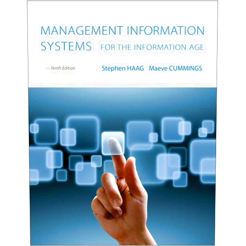 By Stephen Haag (Author), Maeve Cummings (Author) Loose Leaf for Management Information Systems for the Information Age