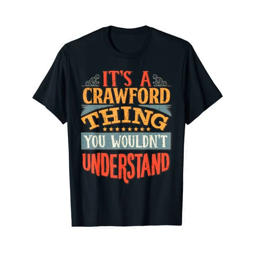 Funny Name Gifts By Maria It's A Crawford Thing You Wouldn't Understand T-Shirt