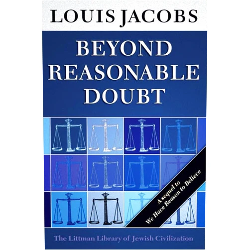 Louis Jacobs Beyond Reasonable Doubt (The Littman Library of Jewish Civilization)