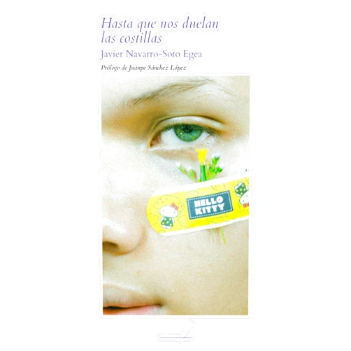 Javier Navarro-Soto Egea Hasta que nos duelan las costillas (Flores en el balcón nº 2) (Spanish Edition)