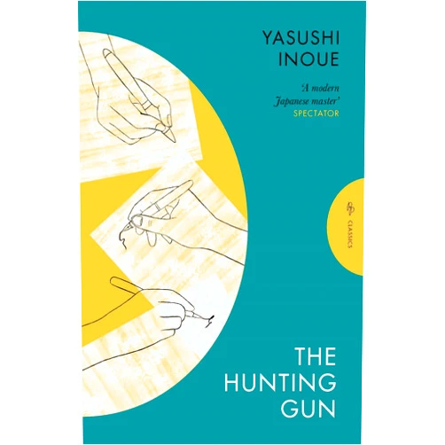Yasushi Inoue,Michael Emmerich The Hunting Gun (Pushkin Press Classics)